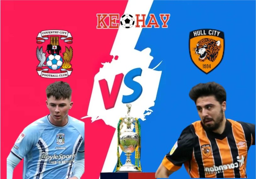 Coventry vs Hull City – Soi kèo hôm nay 18h30 09/08/2025 – Hạng Nhất Anh