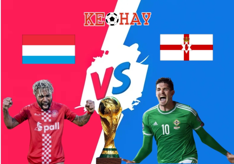 Luxembourg vs Bắc Ireland – Soi kèo hôm nay 01h45 05/09/2025 – Vòng loại World Cup 2026