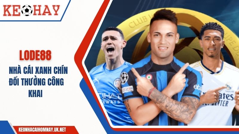 LODE88 – Nhà Cái Công Khai, Điều Khoản Minh Bạch Và Chi Tiết