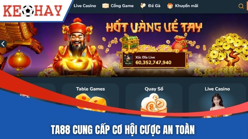 TA88 cung cấp cơ hội cược an toàn