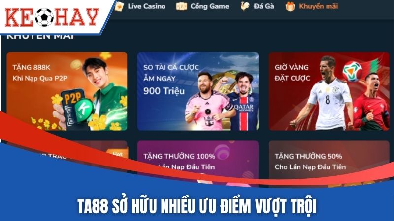 TA88 sở hữu nhiều ưu điểm vượt trội