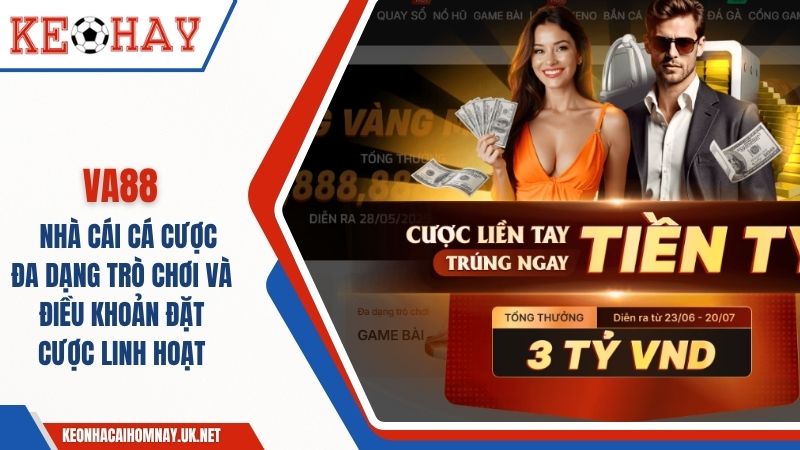 Nhà cái VA88 – Cá Cược Thông Minh, Nhận Thưởng Linh Hoạt